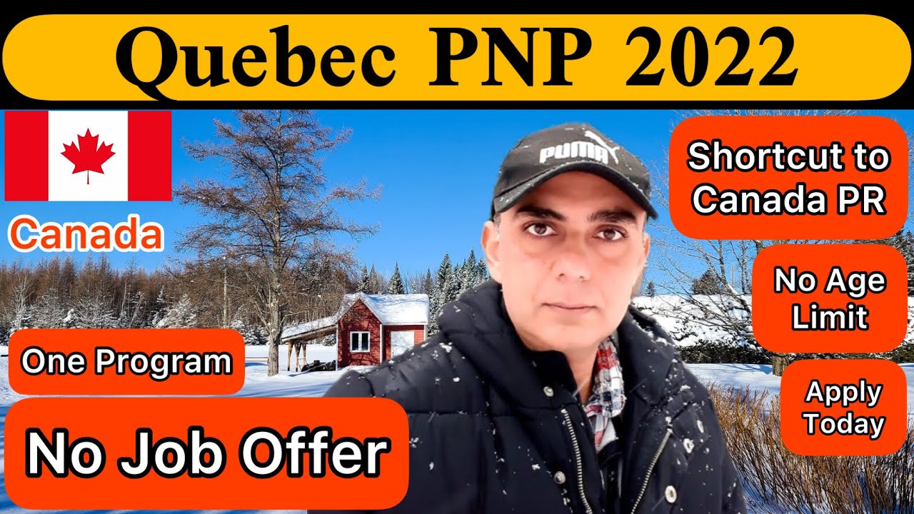 Quebec PNP 2022 | No Job Offer Required | Skilled Workers Program | Canada Immigration | Quebec CSQ