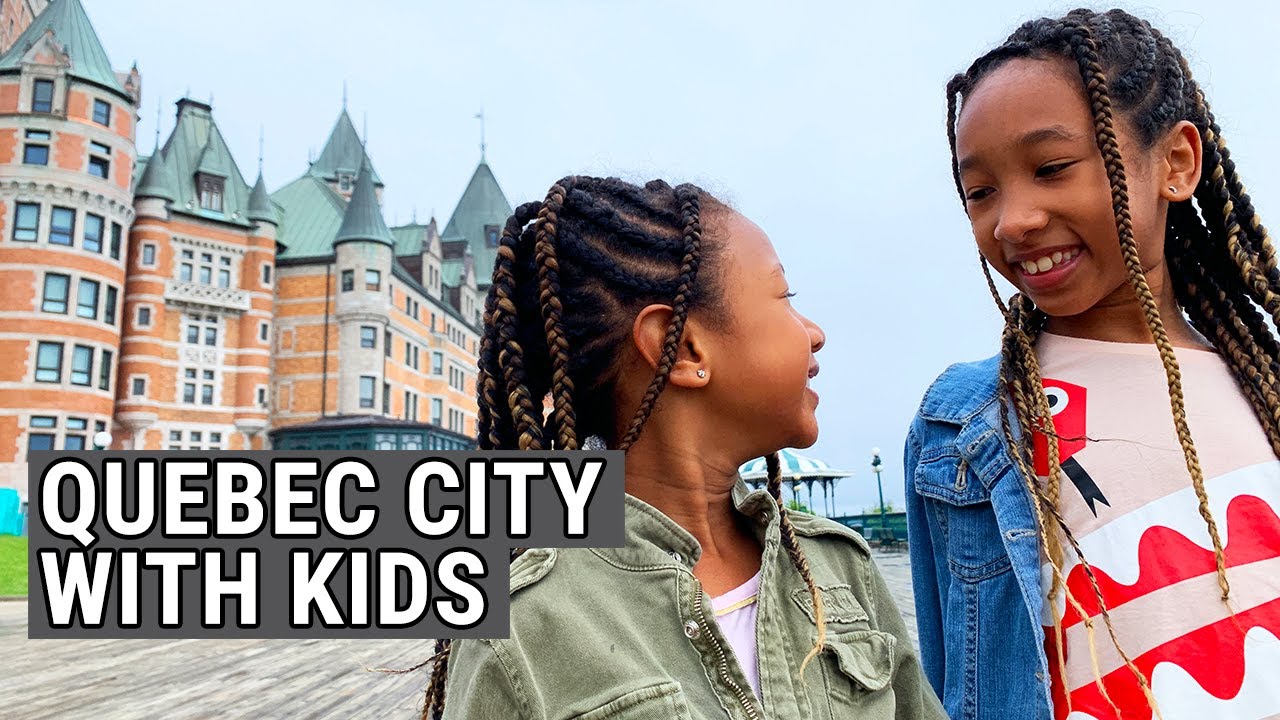 5 Days in Quebec City With Kids - Family Travel Vlog
