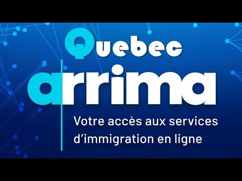 Immigration Québec - À propos d'Arrima / الهجرة إلى الكيبك عن طريق برنامج أريما