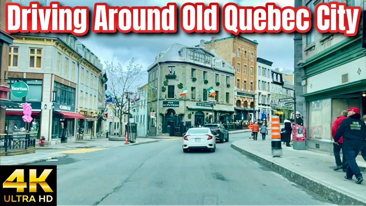 Driving Around Old Quebec City Canada ðŸ‡¨ðŸ‡¦
