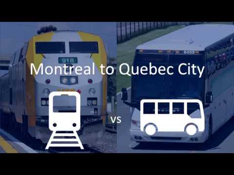 Montreal to Quebec City - Train or bus ?!