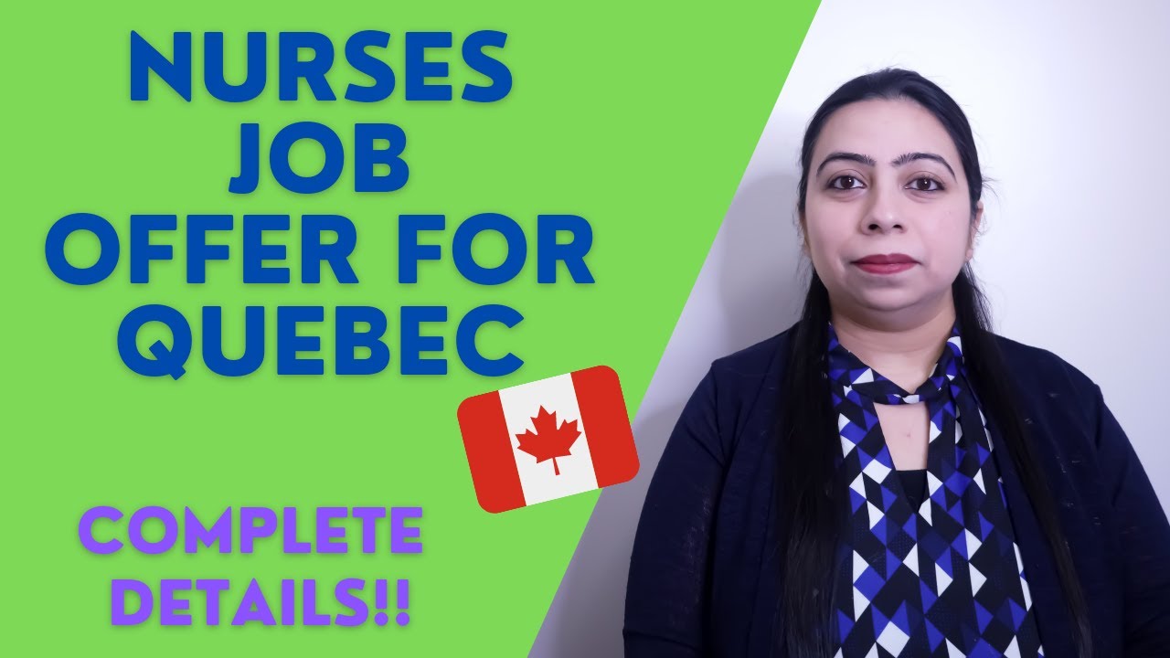 Nurse Job Offer For Quebec | Faster Processing | Canada Immigration 2021