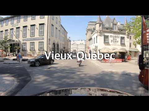 Old Quebec City driving - June 6th 2021