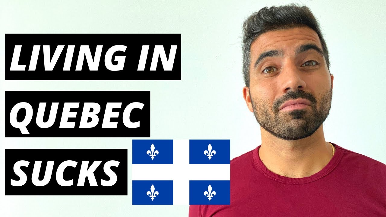 WHY LIVING IN QUEBEC SUCKS | Top 7 REAL Reasons Why Living in Quebec Sucks