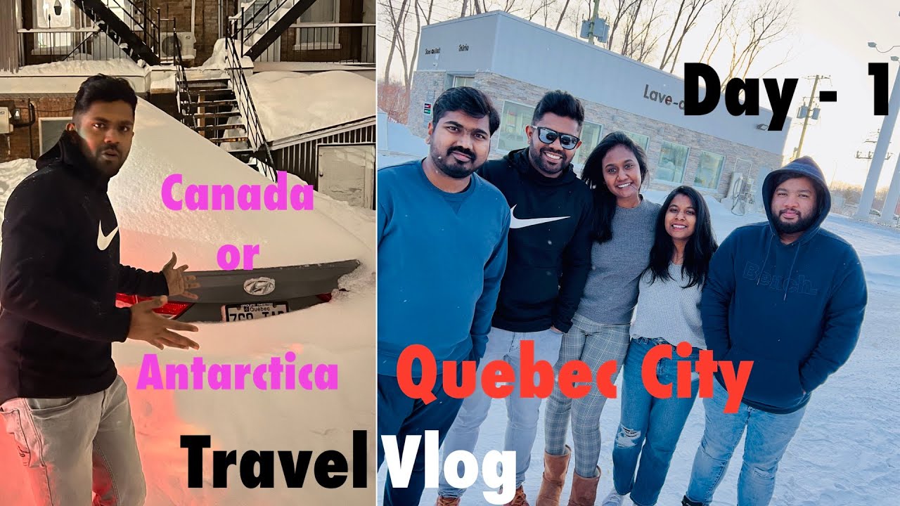 Road Trip to Quebec City | Quebec Travel Vlog Day 1 | Tamil Vlog