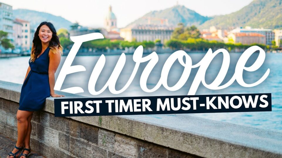 101 EUROPE TRAVEL TIPS & MUST-KNOWS FOR FIRST TIMERS | Scams, Tourist Traps, What Not to Do & More!