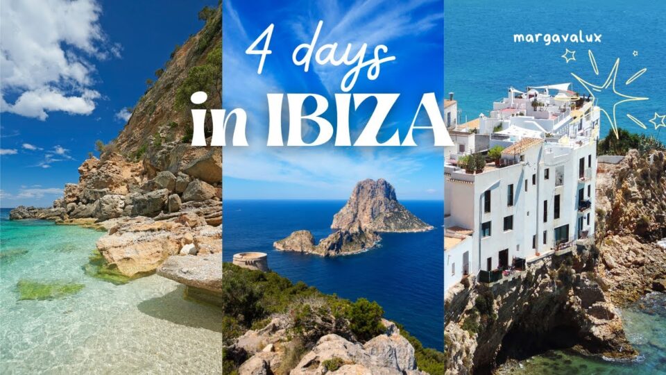 4 days in IBIZA - WORTH THE HYPE ? (best beach, best tips...)